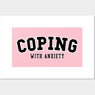 Coping With Anxiety Posters and Art